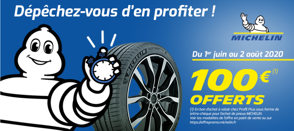 Offre MICHELIN : Jusqu'à 100€ offerts !